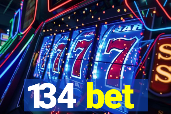 134 bet